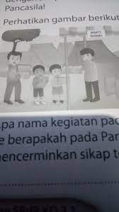 Apa Nama Kegiatan Pada Gambar Sila Ke Berapakah Pada Pancasila Yang Mencerminkan Sikap Tersebut Brainly Co Id