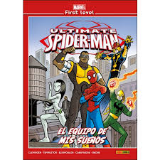 Equipo de sueños channel, independencia, lima, peru. Ultimate Spider Man El Equipo De Mis Suenos Pdf
