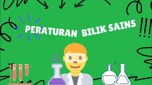 Flying high frendji bab 02 : Sains Tahun 6 Peraturan Bilik Sains Youtube