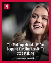 Karoline Leavitt has proven she can pull off a stunning makeup look, but  there's one habit she just won't quit, and it's adding years to her face.