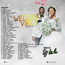 Naija Wedding Songs Party Mixtape Download Dance Mix By Dj Limbo Dj Mix