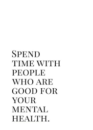 Spend Time With People Words Quotes Positive Quotes Inspirational Words
