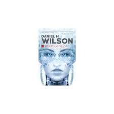 Robogeneza (continuarea romanului Robopocalipsa)