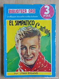 el simpático carlos, max brand, biblioteca oro,
