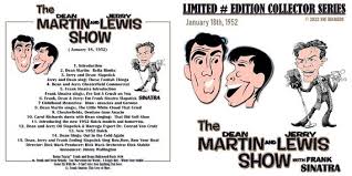 Dean Martin and Jerry Lewis Special Guest Frank Sinatra 1952 January 18th,  LTD # CD