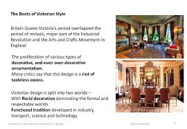 What style of design does. The Victorian Era In Europe Until The 19th Century The Middle Class Represented By Trades Men Skilled Craftsmen And Professionals Was So Small Relatively Ppt Download