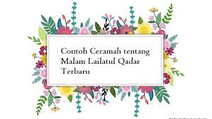 Contoh Ceramah Tentang Malam Lailatul Qadar Terbaru Jago Berpidato Apa Yang Kamu Cari Ada Disini
