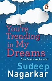 You Re Trending In My Dreams Random House India Https Www Amazon In Dp 8184006713 Ref Cm Sw R Pi Awdb T1 X Romantic Books Novels To Read Love Stories To Read
