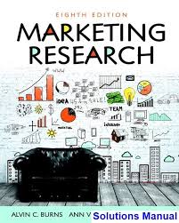 Marketing Research 8th Edition Burns Solutions Manual Book Marketing Test Bank Research Pdf