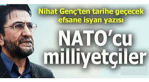 Nihat genç nihat genç sözleri. Nihat Genc Ten Tarihe Gececek Yazi Nato Cu Milliyetciler Hendek Gercek Haber