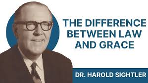 "The Difference Between Law and Grace"