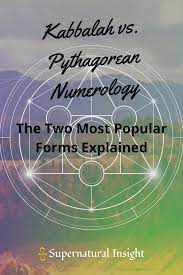 Kabbalah Vs Pythagorean Numerology The Two Most Popular Forms Explained Numerology Life Path Numerology Life Path