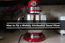 Check spelling or type a new query. How To Fix A Wobbly Kitchenaid Stand Mixer In 5 Easy Steps Delishably