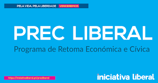 Por um portugal com mais liberdade política, social, e económica. Prec Liberal Programa De Retoma Economica E Civica Iniciativa Liberal