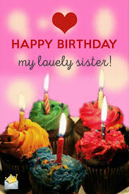 Dear Sister Birthday Cake For Sister Images Sisters Are Forever Birthday Wishes For Your Sister Happy Birthday Wishes Sister Happy Birthday Messages Birthday Wishes For Sister