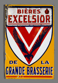 Bieres Excelsior De La Grande Brasserie Anonyme Circa 1920