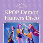 KPOP Demon Hunters Disco