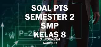 Semoga dengan seoal ini bisa membantu adik adik yaa. Download Soal Bahasa Indonesia Pts Kelas 8 Smp Semester 2 2020