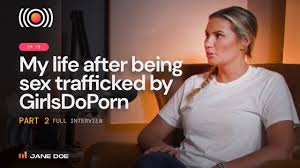 My life after being sex trafficked by GirlsDoPorn Pt. 2 || Consider Before  Consuming Podcast - YouTube