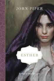 Esther : Piper, John, Harrington, Glenn: Foreign Language Books