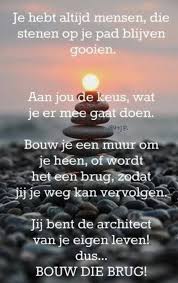 Eentje Om Te Onthouden En Aan Te Werken Teksten Inspirerende Citaten Spreuken