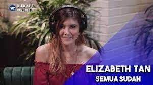 If you have a link to your. Elizabeth Tan Semua Sudah Acoustic Warnerunplugged Youtube
