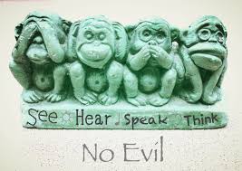 See No Evil Hear No Evil Speak No Evil Monkeys See No Evil Hear No Evil Speak No Evil Think No Evil Evil See No Evil Mischief