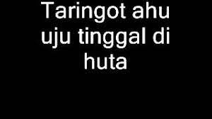 Diposting oleh adetya di 17.52. Tongam Sirait Taringot Ahu Youtube