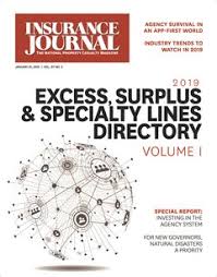 Insurance journal delivers the latest business news for the property & casualty insurance industry Excess Surplus Specialty Markets Directory Volume I Future Of Agency Distribution Insurance Journal West January 21 2019 Magazine