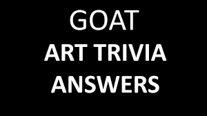 Answers to fa cup quiz. Goat Black Friday Art Trivia Answers Gadget Grasp
