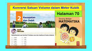 Berikut ini contoh soal uts 1 mata pelajaran matematika kelas vi sd beserta kunci jawaban dan pembahasan. Asyik Mencoba Hal 71 Senang Belajar Matematika Kelas 5 Konversi Satuan Volume Dalam Liter Youtube