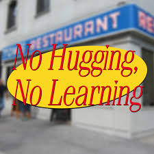 No Hugging, No Learning