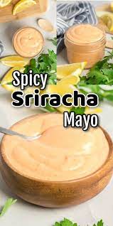 Spicy Sriracha Mayo Sauce Recipe In 2021 Sweet Potato Fries Dipping Sauce Easy Dipping Sauce Mayo Sauce