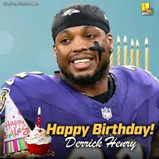 Happy Birthday to Derrick Henry.