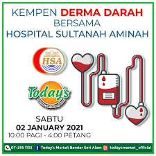 Pusat pendermaan darah hospital sultanah aminah johor bahru waktu beroperasi Salam Maghrib Jadual Kempen Derma Darah Johor Bahru Facebook