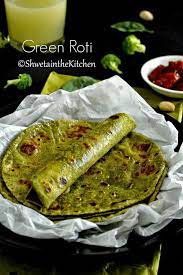 Green Roti Spinach Broccoli Pistachio Roti Green Chapati Green Indian Flatbread Chapati Recipes Roti Food