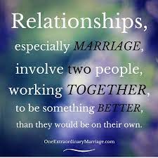 One thing every good marriage has in common is that its participants know when to take a step back and share a laugh, for better or for worse. Family Core Values Workshop One Extraordinary Marriage Inspirational Marriage Quotes Marriage Advice Quotes Working Together Quotes