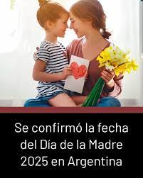 https://tinyurl.com/5x6jt5ed ???? Se confirmó la fecha del Día de la Madre  2025 en Argentina