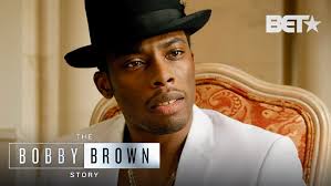 The Bobby Brown Story