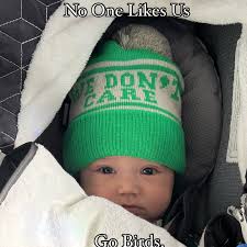 Soph says, “Go Birds!” It is most endearing to hold her watching her first  NFC championship. Saquon Barkley was an artist in the field today. Jalen  Hurts, the most underrated qb1 played