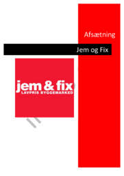 Find din lokale butik herunder for nærmere information. Jem Og Fix Afsaetning