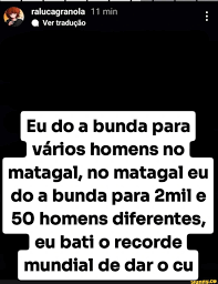 Ralucagranola 11 min Q Ver tradução Eu do a bunda para vários homens no  matagal, no