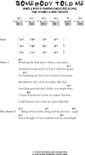 Seventeen tracks and i've had it with this game. Somebody Told Me Guitar Chords Lyrics Zzounds