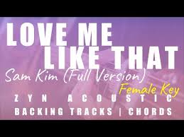 We would like to show you a description here but the site won't allow us. Love Me Like That Full Female Ver Sam Kim Nevertheless ì•Œê³ ìžˆì§€ë§Œ Ost Acoustic Karaoke Youtube