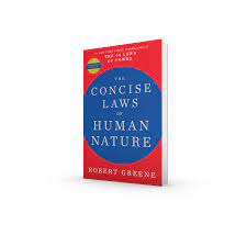 Law 5 the law of covetousness: The Concise Laws Of Human Nature By Robert Greene Waterstones