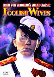Amazon.com: Foolish Wives (Silent) : Allen, C.J., Busch, Mae, Christians,  Rudolph, De Brulier, Nigel, DuPont, Miss, Edeson, Robert, Edmundsen, Al,  Emmons, Louise, Ford (II), Harrison, Fuller, Dale, George, Maude,  Germonprez, Valerie, Gravina,