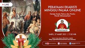 Misa minggu palma, minggu, 28 maret 2021. Trending News Jadwal Misa Streaming Minggu Palma Surabaya Minggu Palma Umat Katolik Di Indonesia Mulai Pekan Suci Pojoksatu Id Ini Membuat Gereja Katholik Keuskupan Surabaya Mengeluarkan Edaran Untuk Merayakan Misa Atau