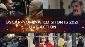 The oscars will be broadcast live on april 25 on abc. Oscar Nominated Shorts 2021 Live Action Ifc Center