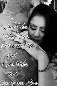 Gangster, s graphics and comments. Sign In Gangsta Quotes Love Me Quotes Gangster Quotes