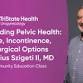 Understanding Pelvic Health: Free Community event image